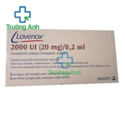 Lovenox 2000 IU - Thuốc dự phòng huyết khối tĩnh mạch hiệu quả