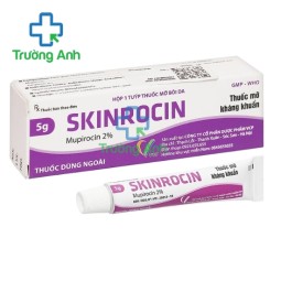Skinrocin - Thuốc điều trị nhiễm khuẩn ngoài da hiệu quả của VCP