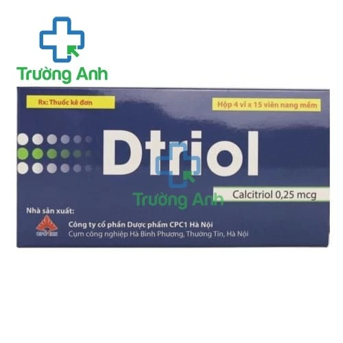 Dtriol - Thuốc điều trị loãng xương hiệu quả của CPC1 Hà Nội