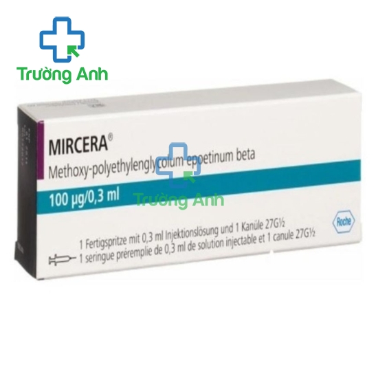 Mircera 100mcg/0.3ml - Thuốc điều trị thiếu máu do suy thận hiệu quả của Thụy Sỹ