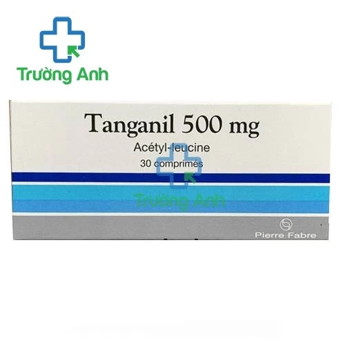 Tanganil 500 - thuốc điều trị chóng mặt , hoa mắt